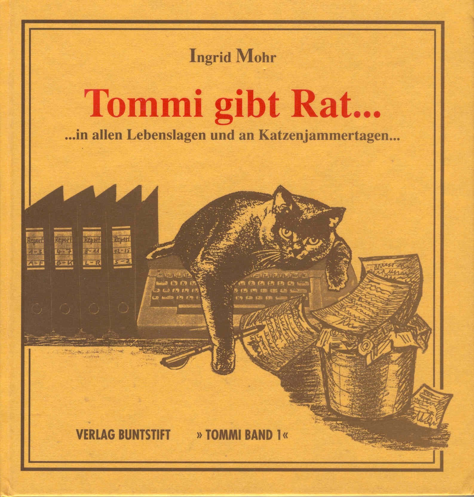 Tommi gibt Rat...: ...in allen Lebenslagen und an Katzenjammertagen Books