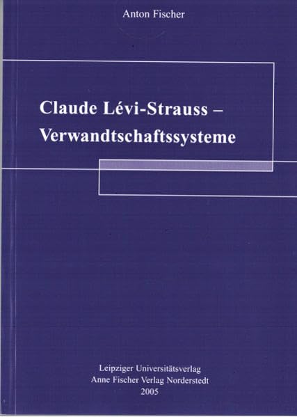 Claude Lévi-Strauss - Verwandschaftssysteme (Studien zum Denken von Claude Lévi-Strauss) Law