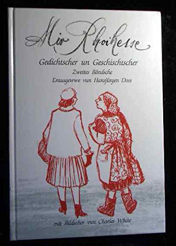 Mir Rhoihesse. Zweites Bändsche. Gedichtscher un Geschischtscher Books