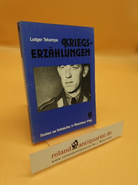 Kriegserzählungen. Eine Studie zur erzählerischen Vergegenwärtigung des Zweiten Weltkrieges Politics & History
