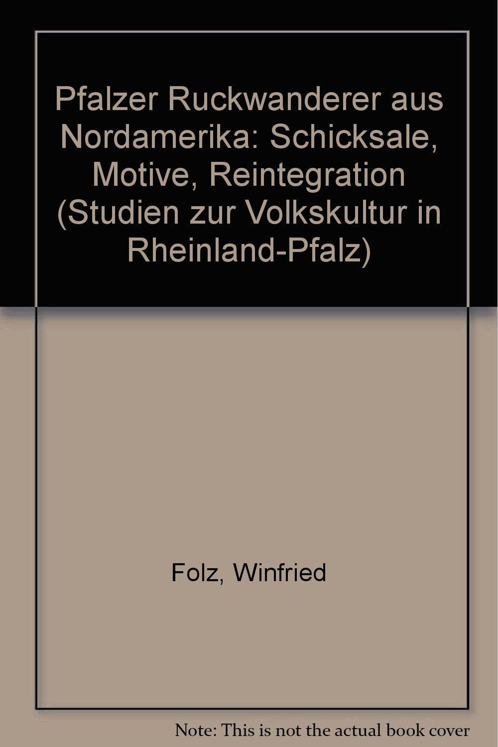 Pfälzer Rückwanderer aus Nordamerika General education