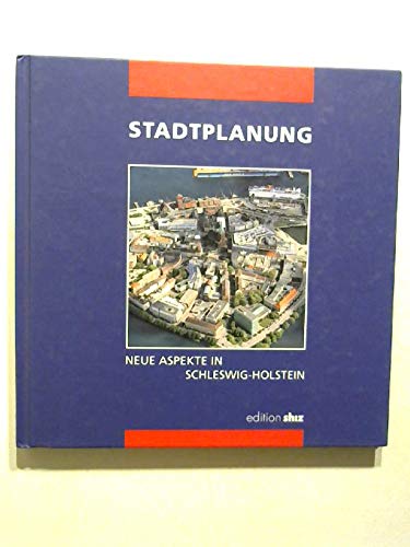 Stadtplanung - Neue Aspekte in Schleswig-Holstein Architecture