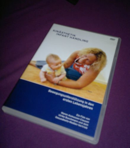 Kinästhetik Infant Handling: Bewegungsunterstützung in den ersten Lebensjahren. Dt. /Engl. Films