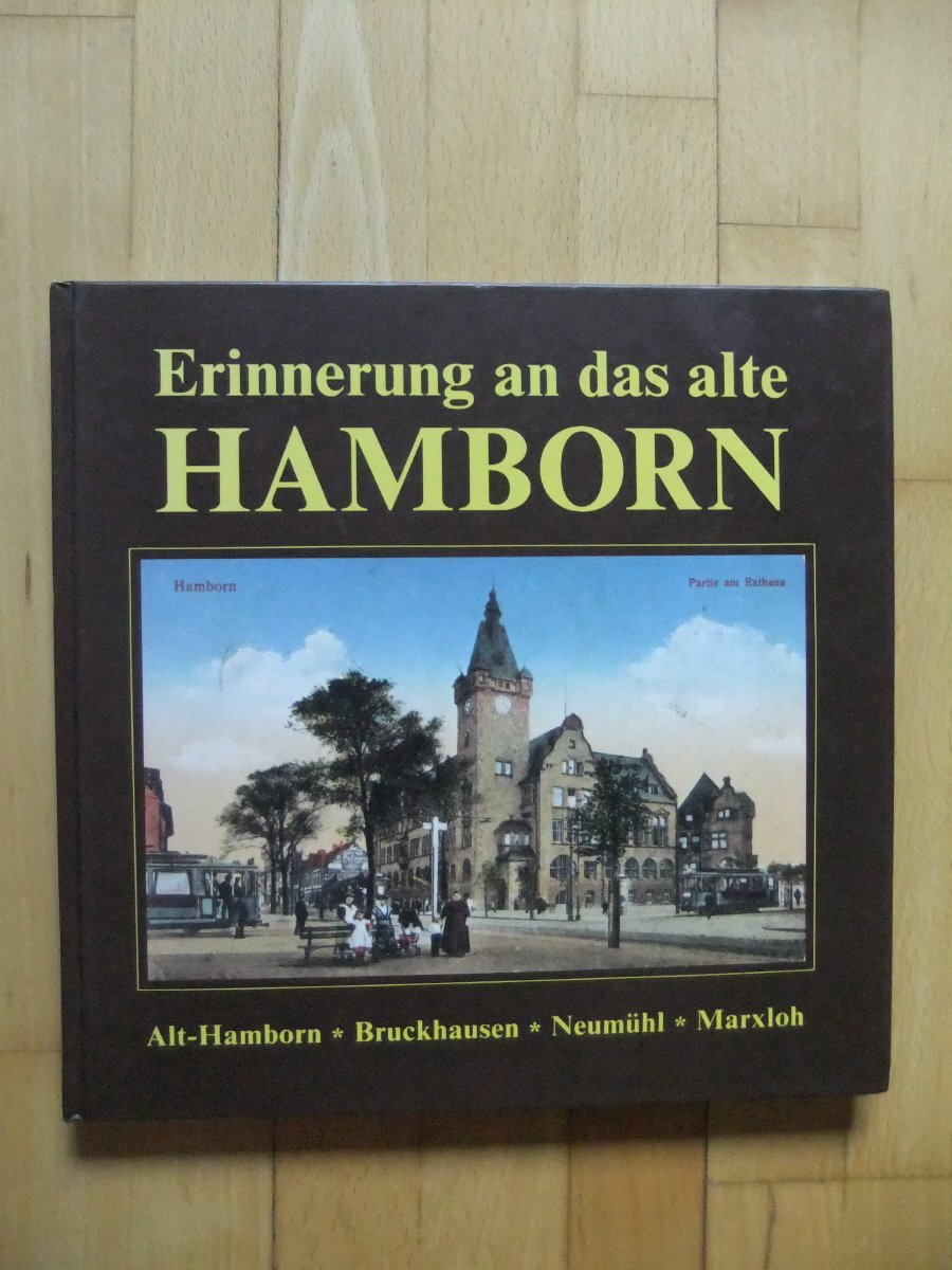 Erinnerung an das alte Hamborn: Alt-Hamborn, Bruckhausen, Neumühl, Marxloh Film, Art & Culture