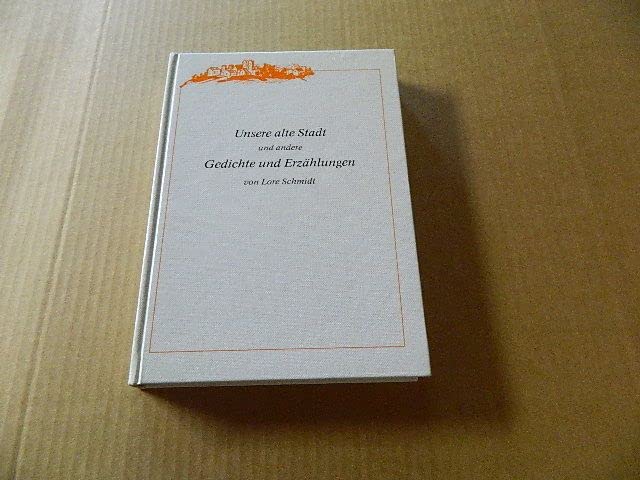 Unsere alte Stadt - und andere Gedichte und Erzählungen. Books