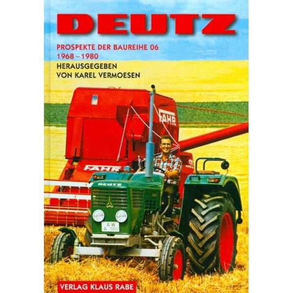 Deutz Prospekte der Baureihe 06 1968 - 1980 Business & Technology