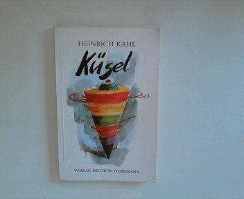 Küsel: Plattdeutsche Gedichte /Hochdeutsche Übertragungen Poetry
