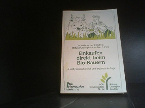 Einkaufen direkt beim Bio- Bauern Business, Finance & Career Books