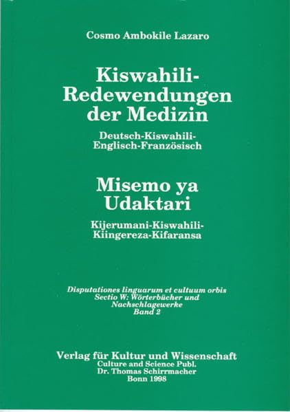 Kiswahili-Redewendungen der Medizin - Deutsch - Kiswahili - Englisch - Französisch Medicine