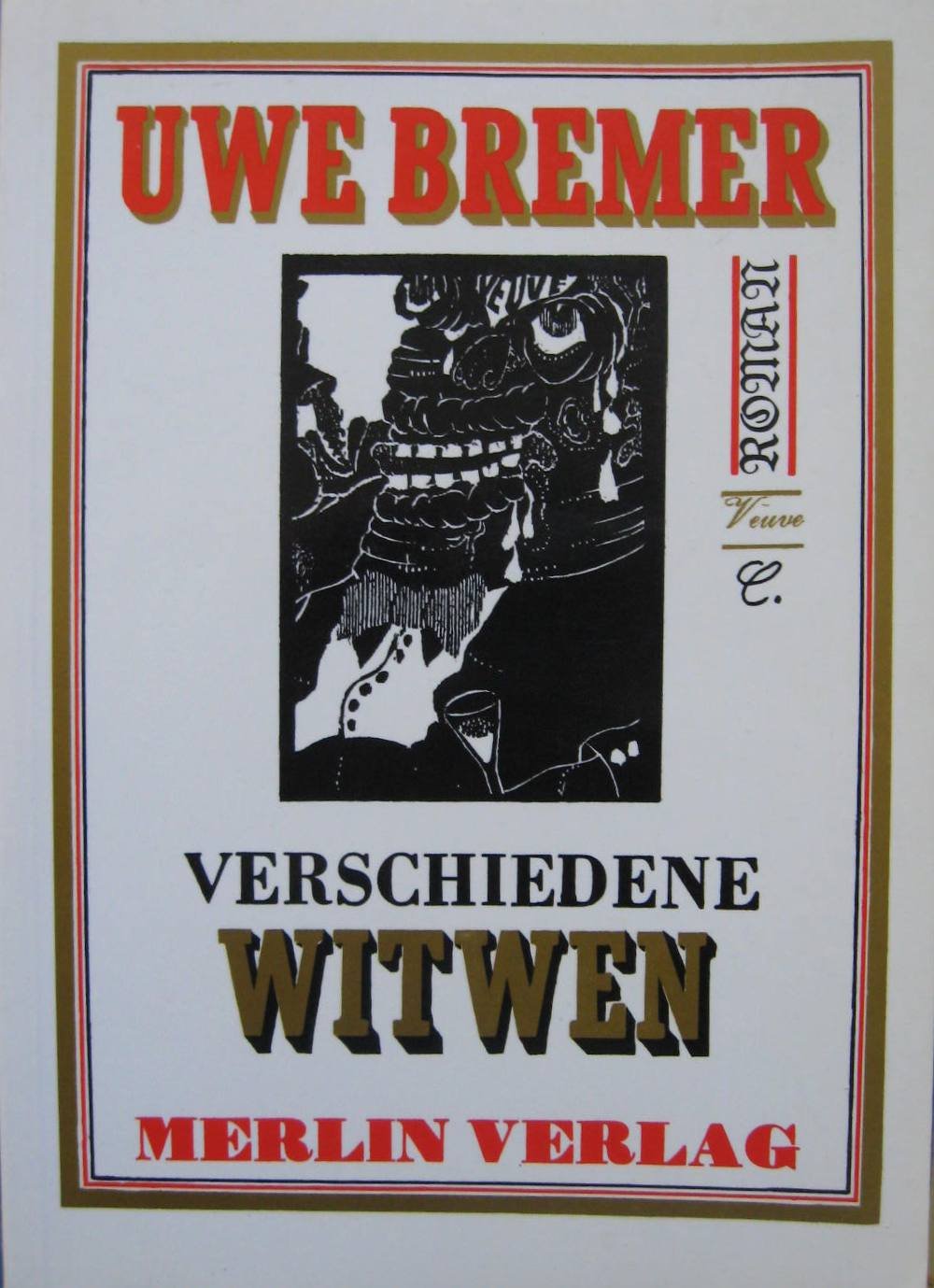 Verschiedene Witwen. Roman / Verschiedene Witwen Contemporary literature