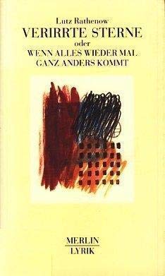 Verirrte Sterne oder Wenn alles wieder mal ganz anders kommt: Gedichte Books