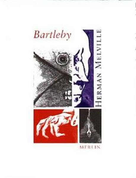 Bartleby: Aus d. Amerikan. v. John u. Peter von Düffel Classics