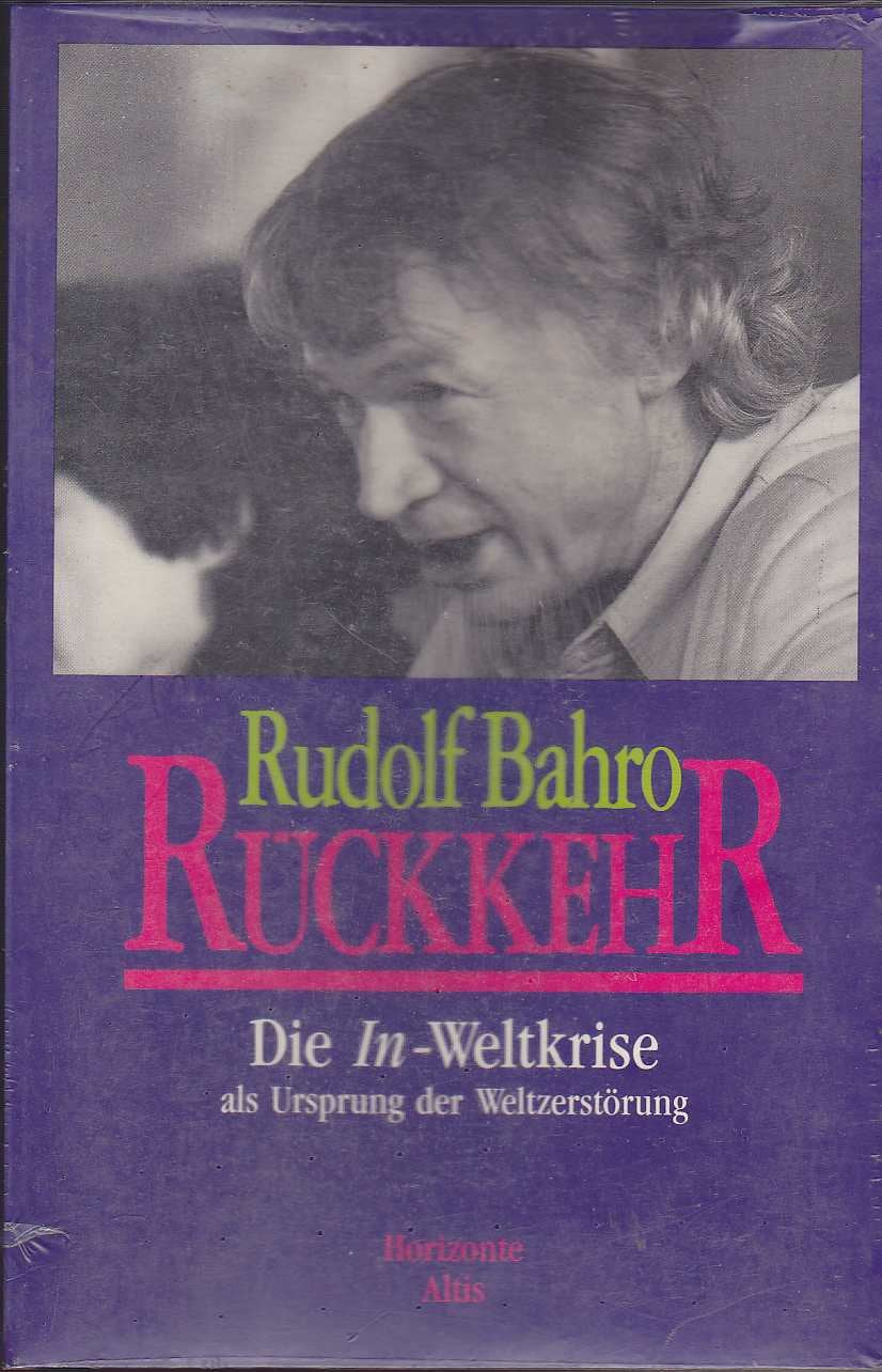 Rückkehr: Inweltkrise als Ursprung der Weltzerstörung Philosophy