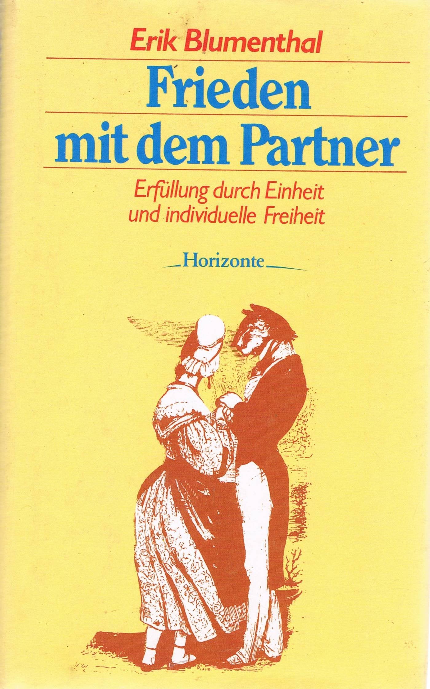 Frieden mit dem Partner: Erfüllung durch Einheit und individuelle Freiheit Psychology