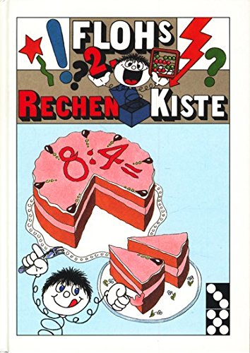 FLOHs Rechenkiste (2.). Rechenspiele mit den Grundrechenarten der 2. Klasse Books
