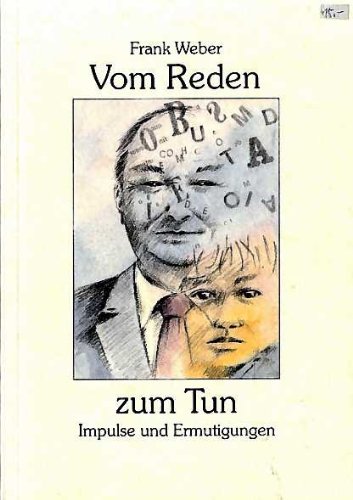 Vom Reden zum Tun. Impulse und Ermutigungen Lifestyle