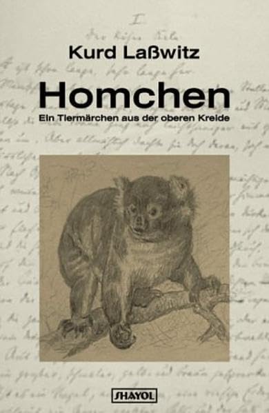 Homchen. Ein Tiermärchen aus der oberen Kreide Contemporary literature