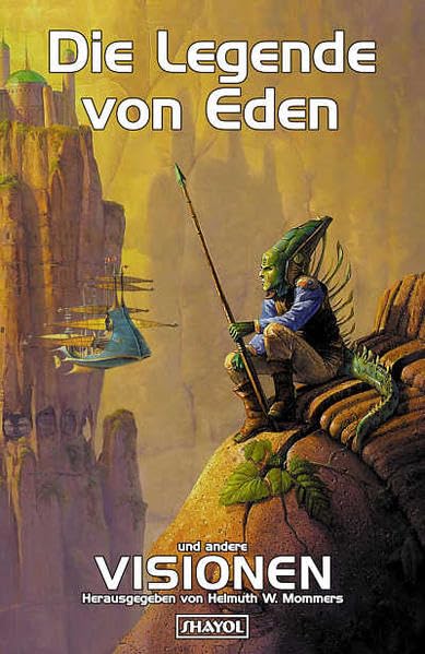 Die Legende von Eden und andere Visionen Contemporary literature