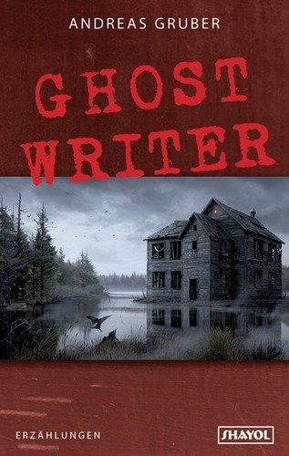Ghost Writer: und neunzehn andere Stories (Paria) Horror & Mystery