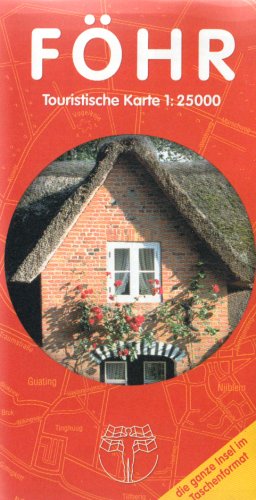 Föhr - Insel-Erlebnis-Karte: Touristische Karte 1 : 25.000 mit Inselbeschreibung und Ortsplänen book