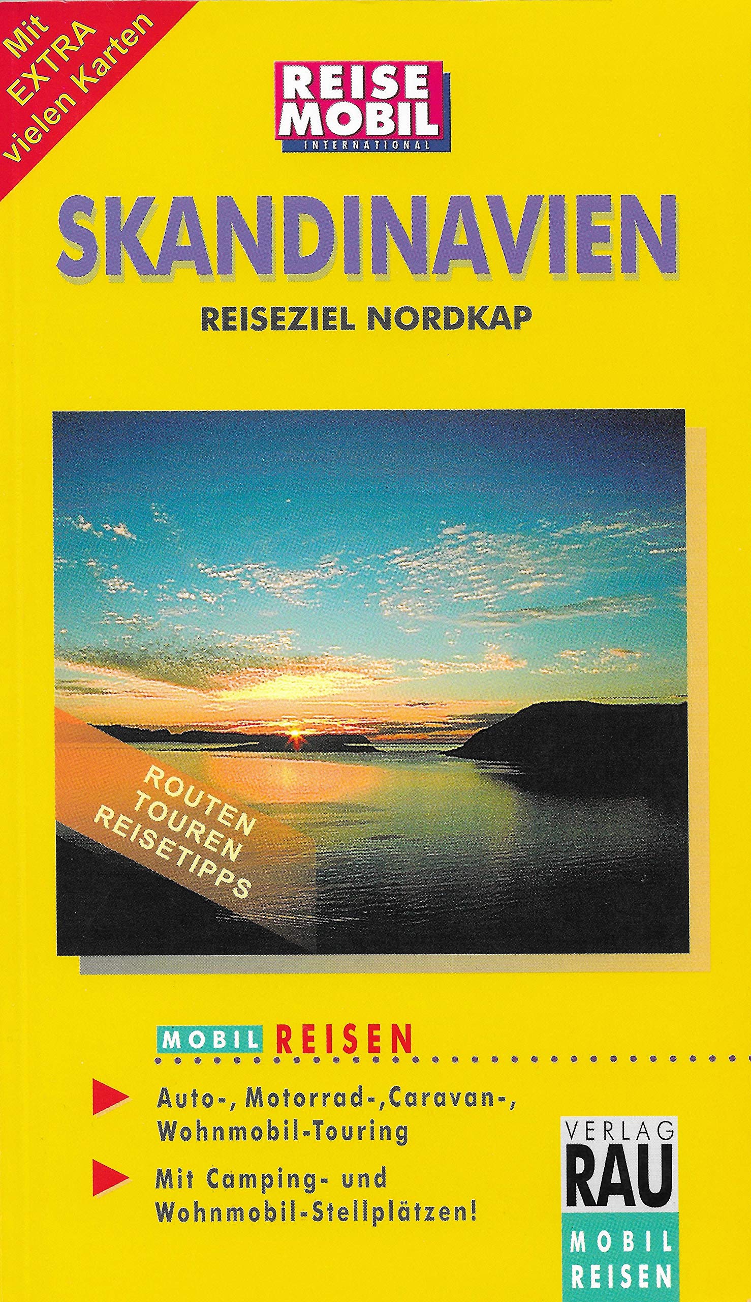 MOBIL REISEN Skandinavien: Reiseziel Nordkap. Die Grand Tour fürs Wohnmobil-Cruising, Caravaning, Auto-Touring. Dänemark, Norwegen, Finnland, Schweden Books