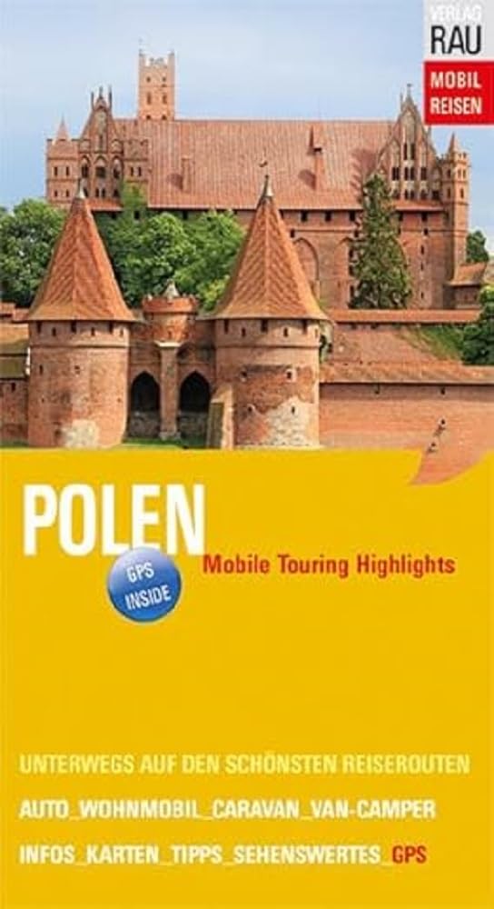 Polen: Mobile Touring Highlights (Mobil Reisen - Die schönsten Auto- & Wohnmobil-Touren) Leisure, Home & Garden