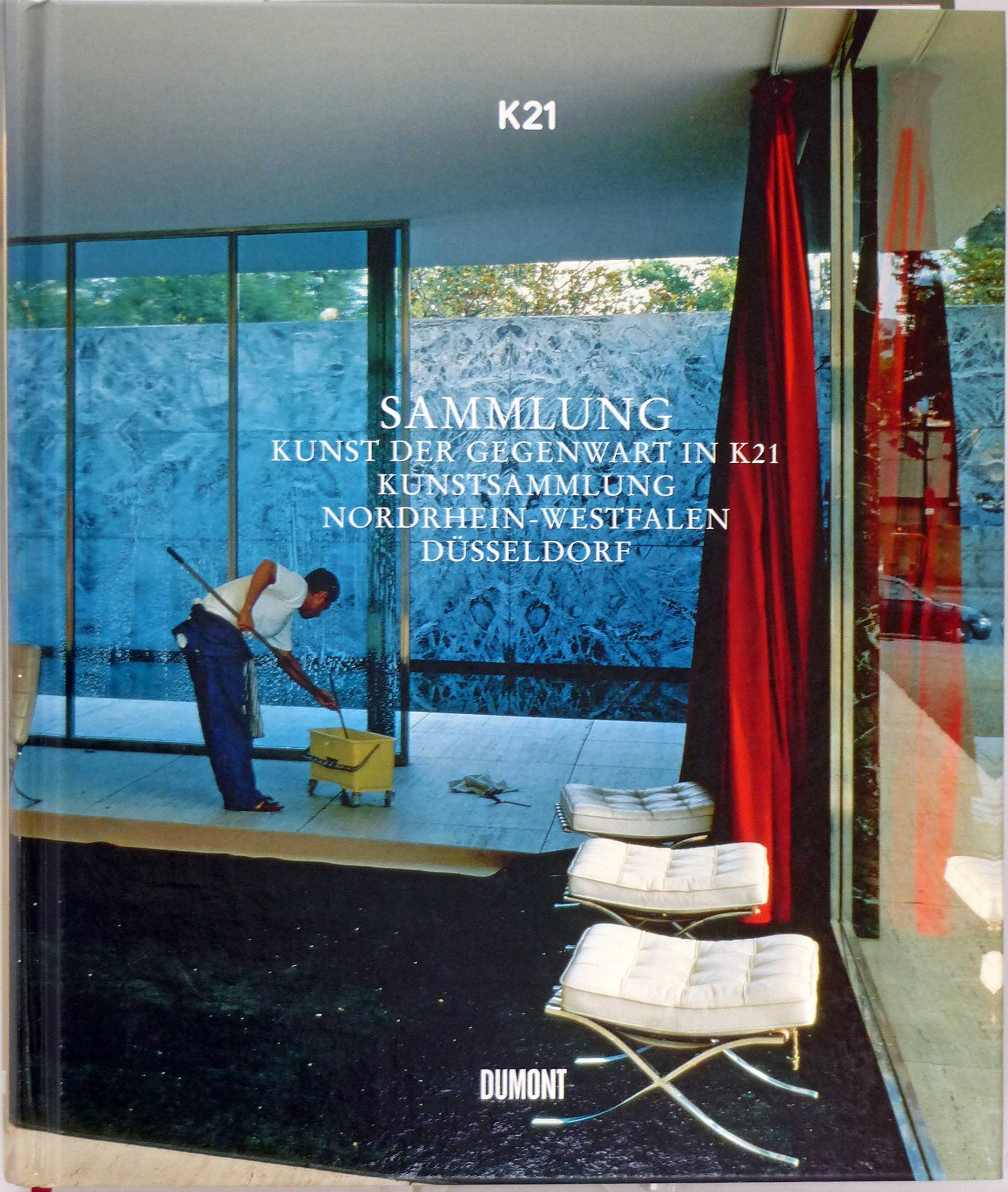 K21. Sammlung. Kunst der Gegenwart in K21 Kunstsammlung Nordrhein-Westfalen Dusseldorf Books