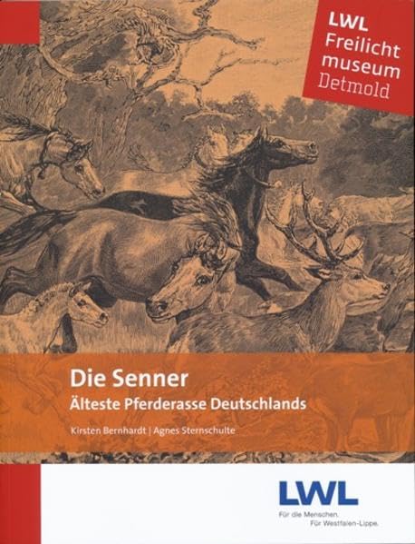 Die Senner: älteste Pferderasse Deutschlands ; Begleitbuch zur Ausstellung (Materialien des LWL - Freilichtmuseums Detmold , Westfälisches Landesmuseum für Volkskunde) Business & Technology