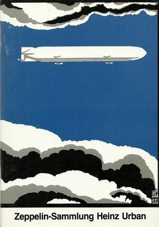 Zeppelin-Sammlung Heinz Urban (Schriften zur Geschichte der Zeppelin-Luftschiffahrt) Books