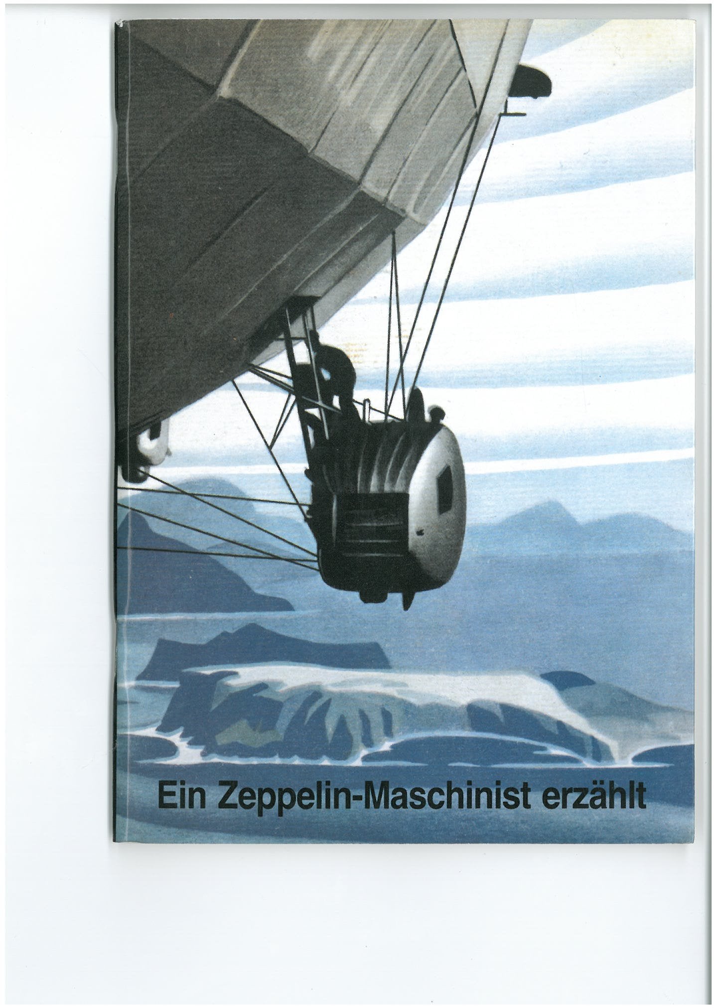 Ein Zeppelin-Maschinist erzählt. Meine Fahrten 1931-1938 Books