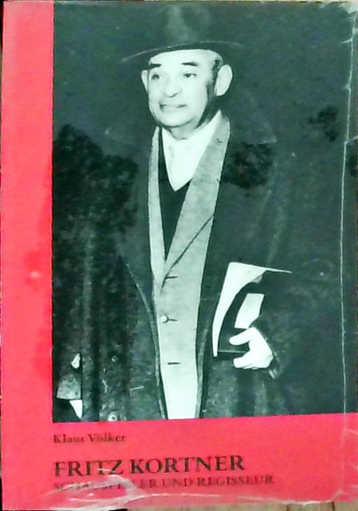 Fritz Kortner: Schauspieler und Regisseur Art & Literature