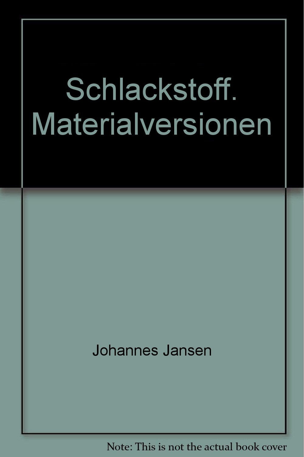 Product Image: Schlackstoff. Materialversionen