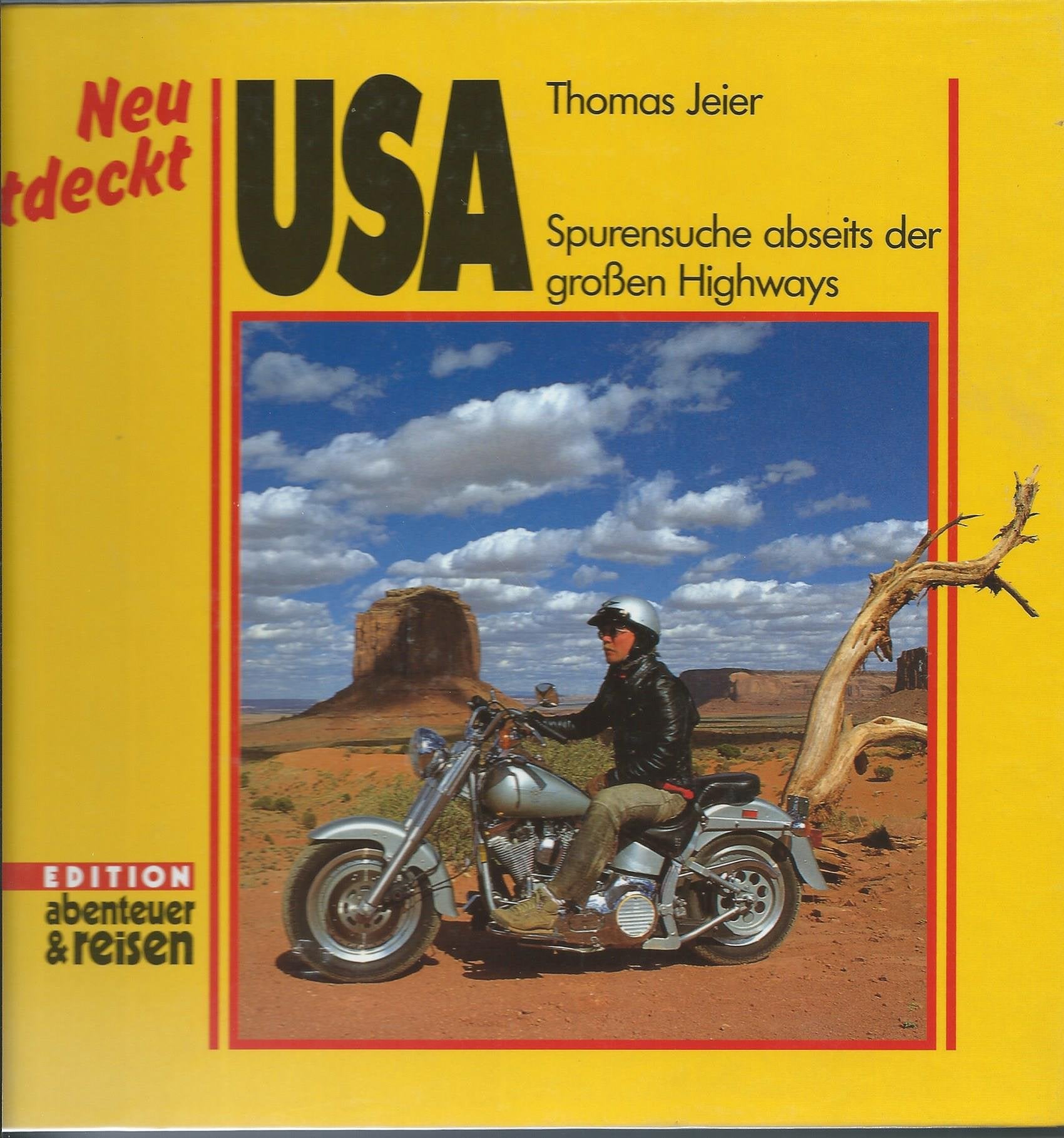 Neu entdeckt - USA. Spuren jenseits der grossen Highways Travel