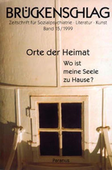 Brückenschlag 15. Orte der Heimat Contemporary literature