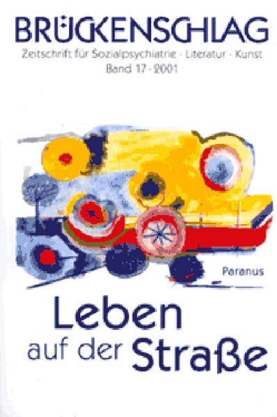 Brückenschlag 17. Leben auf der Straße Social Sciences Books
