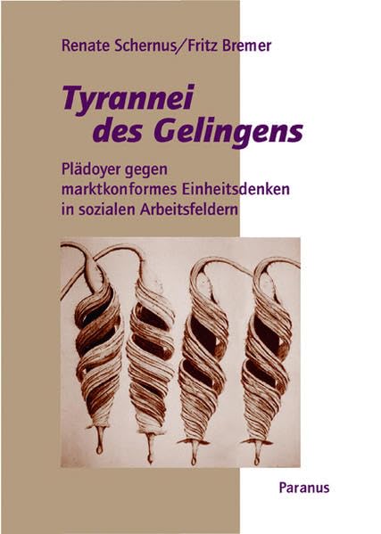 Product Image: Tyrannei des Gelingens