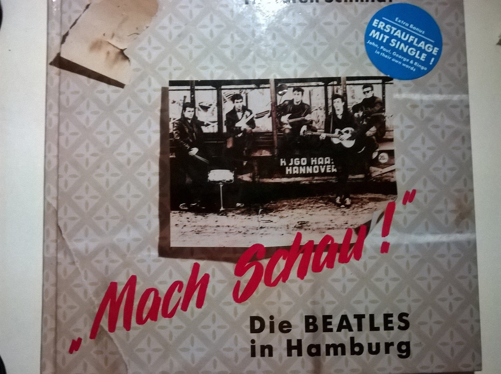 Mach Schau. Die Beatles in Hamburg. Inkl. Single- Schallplatte Arts & Music