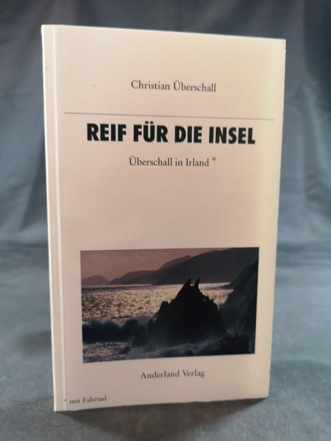 Reif für die Insel: Überschall in Irland - mit Fahrrad Books