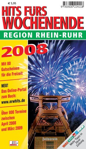 Hits fürs Wochenende Region Rhein-Ruhr 2008 Leisure, Home & Garden