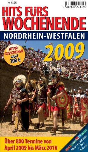 Hits fürs Wochenende Nordrhein-Westfalen 2009 Travel Guides