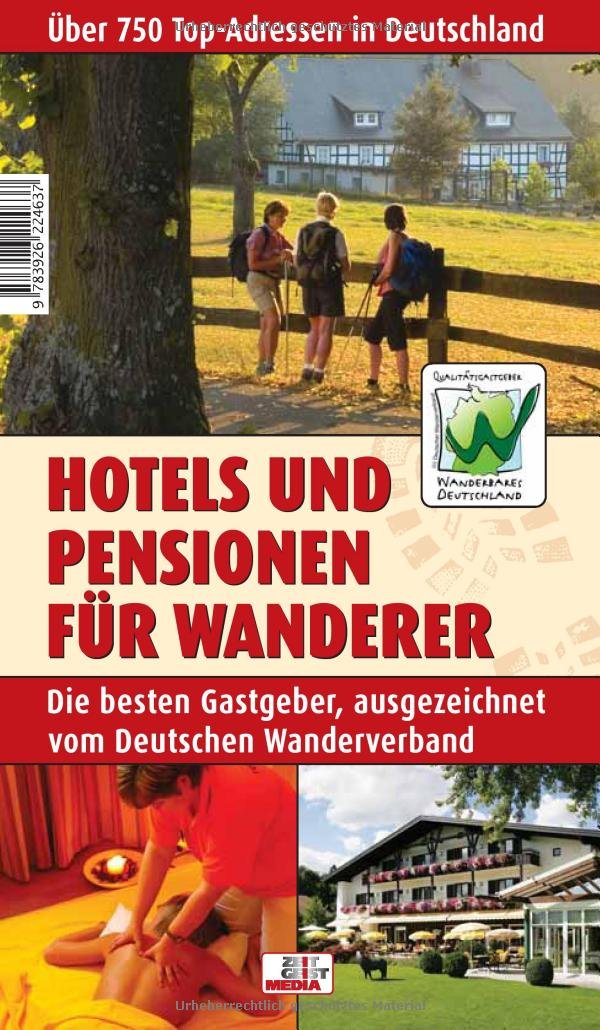 Hotels und Pensionen für Wanderer: Die besten Gastgeber, ausgezeichnet vom Deutschen Wanderverband Travel Guides