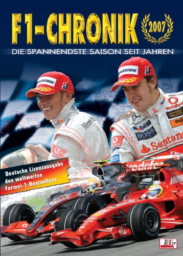 F1-Chronik 2007: Die spannendste Saison seit Jahren book
