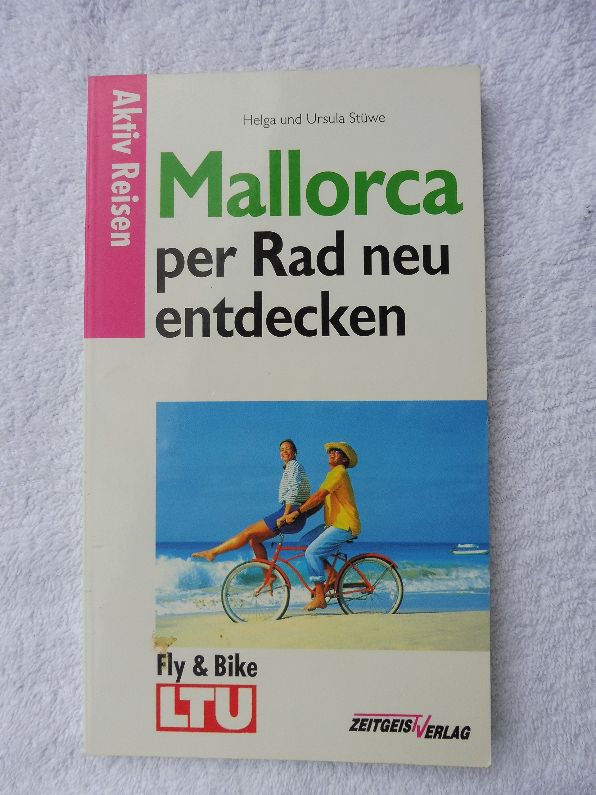 Product Image: Fly and Bike. Mallorca per Rad neu entdecken