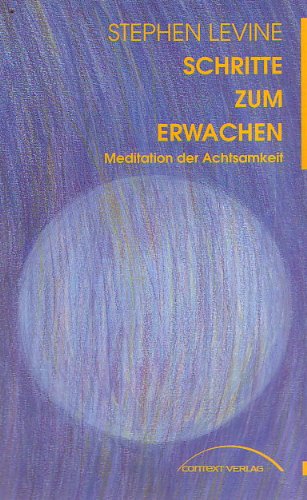 Schritte zum Erwachen. Meditation der Achtsamkeit Philosophy Books