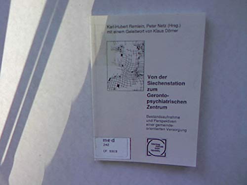 Von der Siechenstation zum Gerontopsychiatrischen Zentrum Medicine