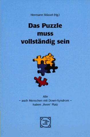 Das Puzzle muss vollständig sein: Alle - auch Menschen mit Down-Syndrom - haben 'ihren' Platz Medicine