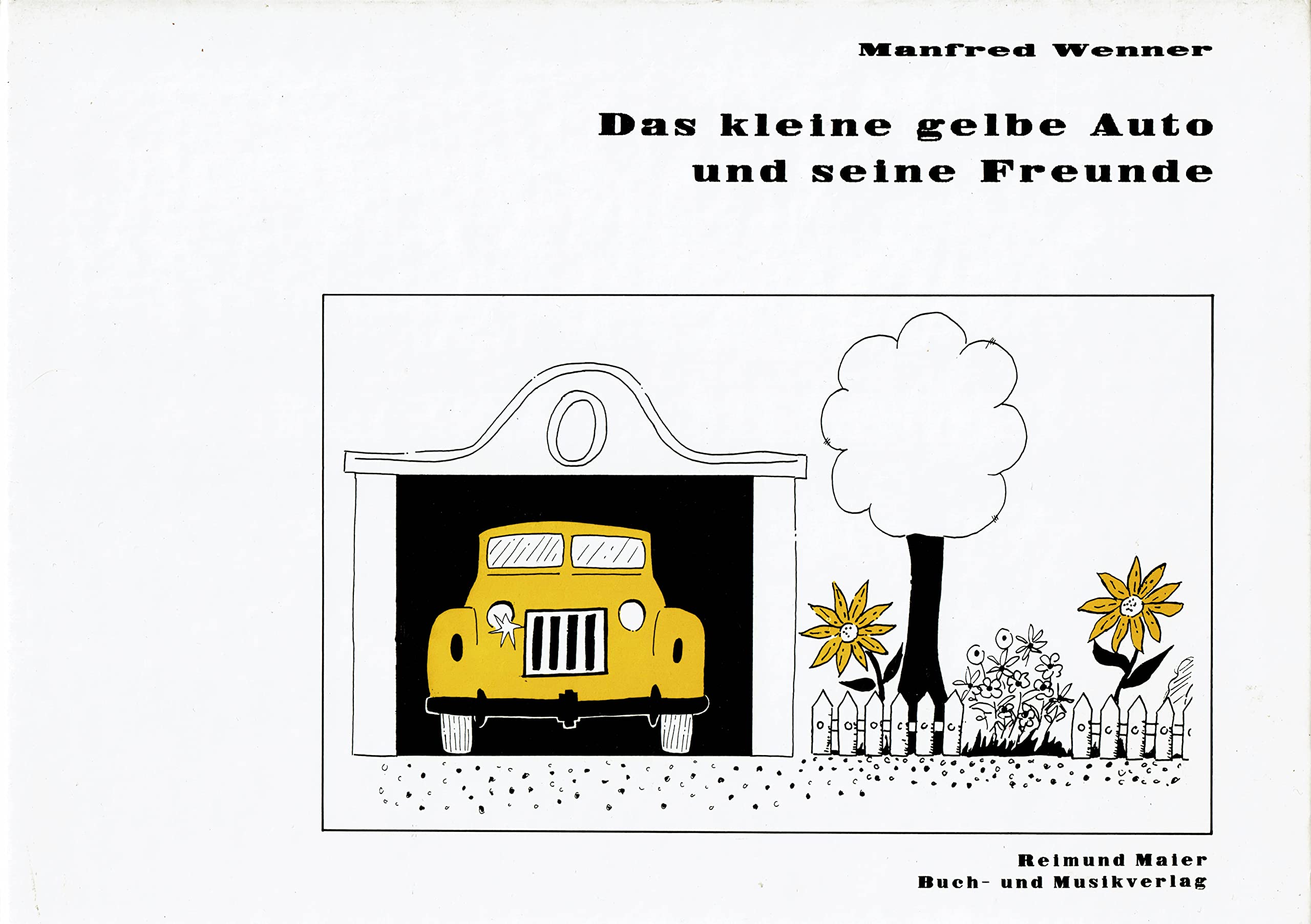 Das kleine gelbe Auto und seine Freunde. Eine Geschichte zum Vorerzählen Books