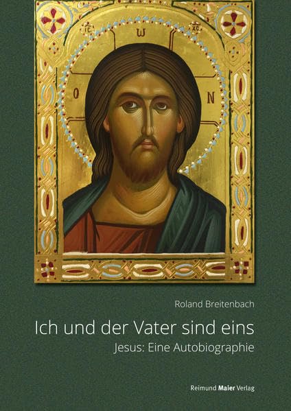 Ich und der Vater sind eins: Jesus: Eine Autobiographie Personalities