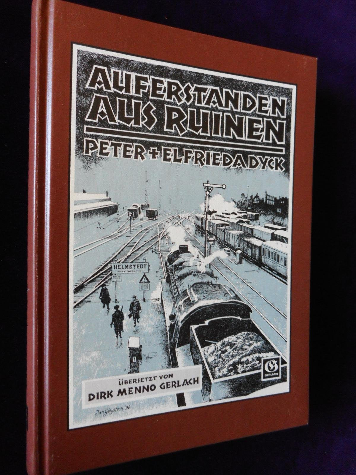 Auferstanden aus Ruinen (Als MCC-Mitarbeiter in England, den Niederlanden und unter rußlandmennonitischen Umsiedlern in Deutschland) Books