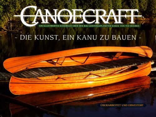Canoecraft. Die Kunst , ein Kanu zu bauen book